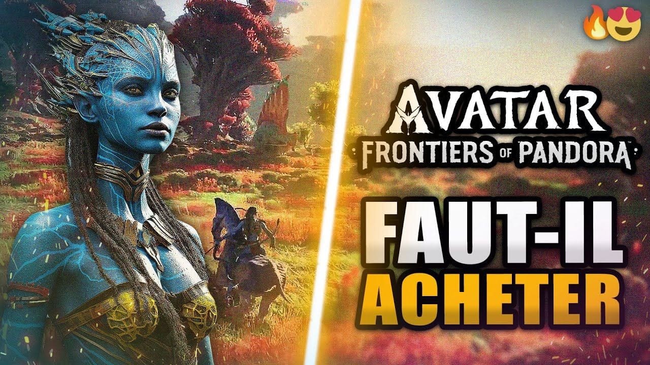 AVATAR FRONTIERS OF PANDORA  : Avant d'acheter (20 Chose à Savoir ABSOLUMENT 🔥) Gameplay, Durée, ...