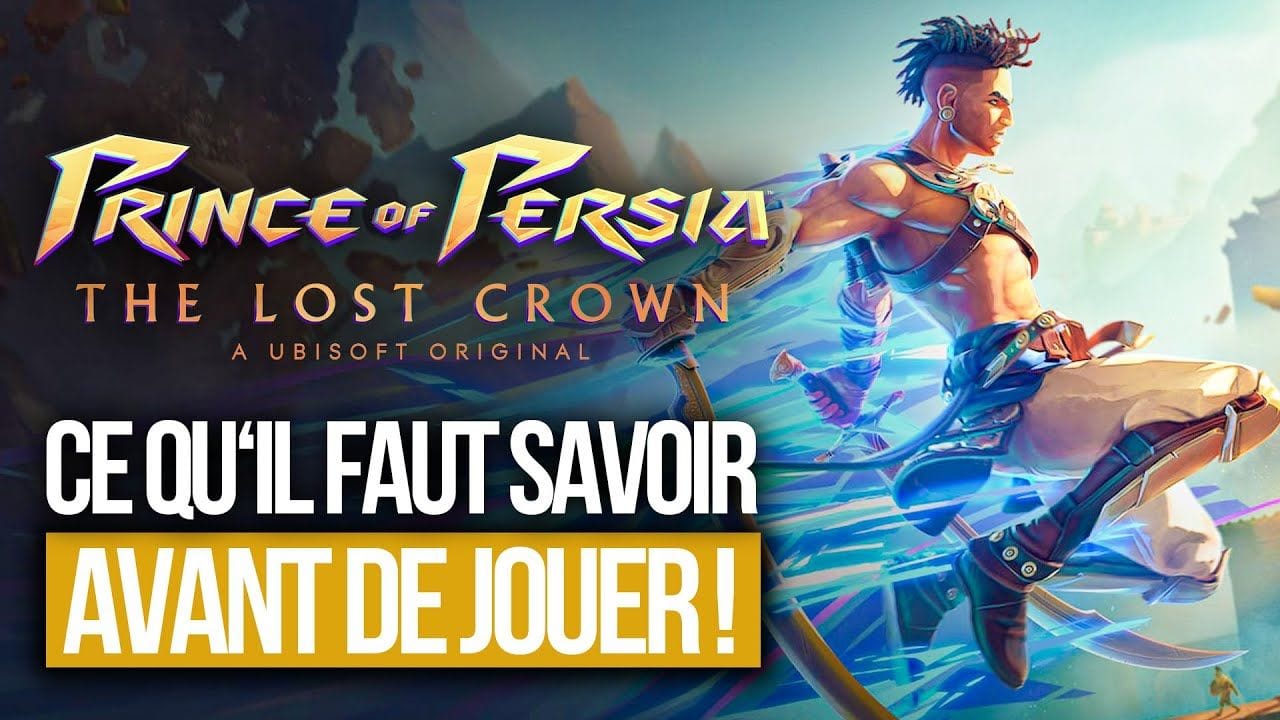 Prince of Persia The Lost Crown : TOUT ce qu'il FAUT SAVOIR avant de JOUER au RETOUR de la saga 💥