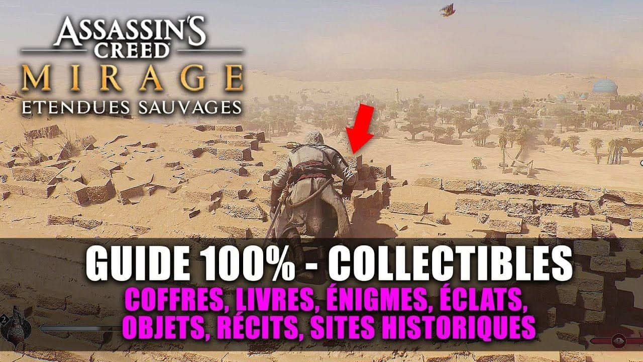 Assassin's Creed Mirage - GUIDE 100% : Étendues sauvages (Coffre, Livre, Énigme, Objet, Récit, Site)