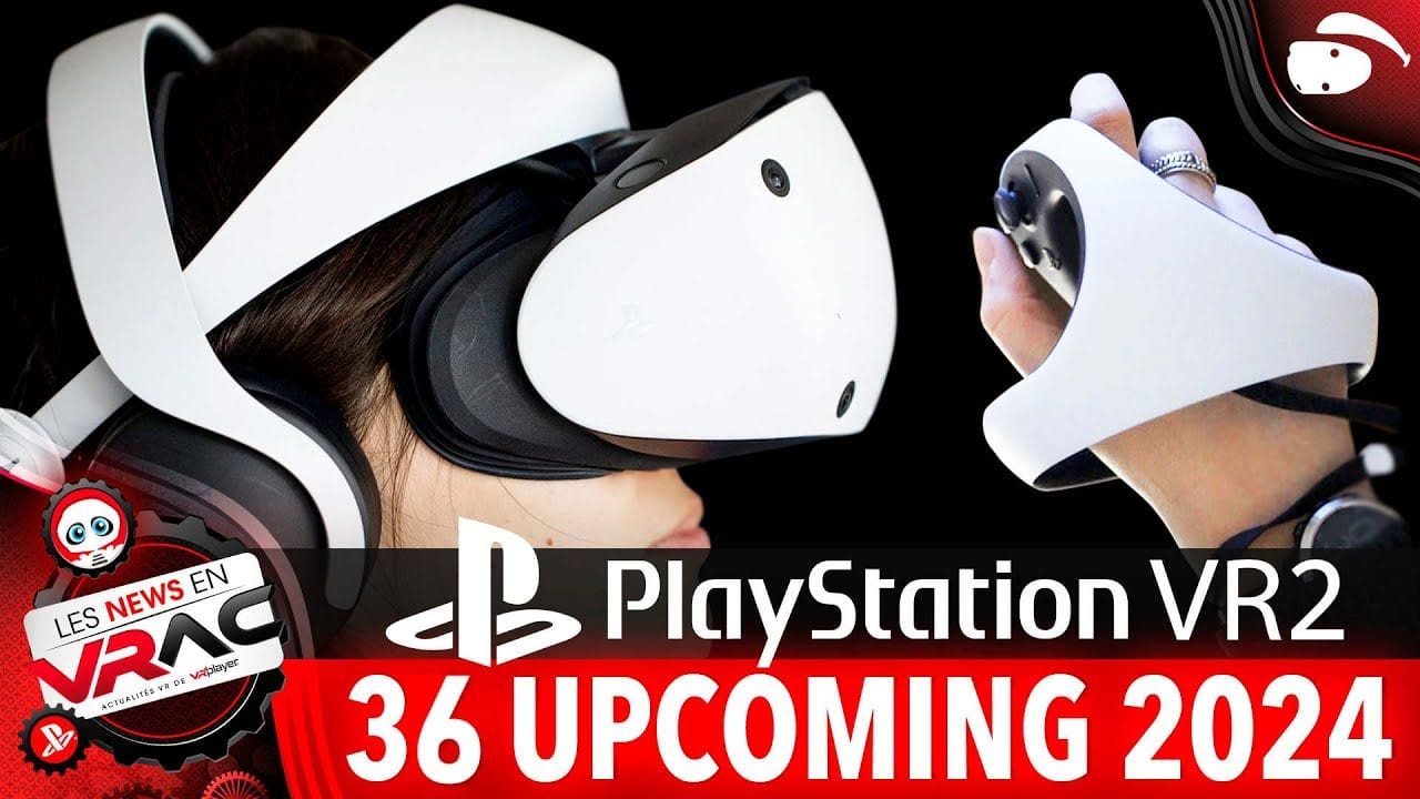 2024 | UPCOMING PSVR2 GAMES