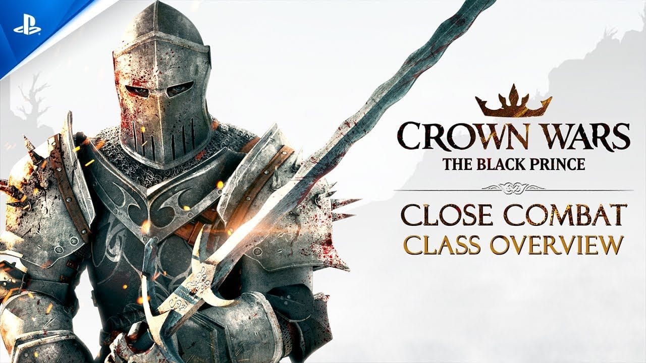 Crown Wars - Close Combat Class Overview | PS5 Games