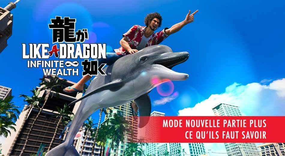 Nouvelle Partie Plus dans Like A Dragon Infinite Wealth comment y avoir accès ? | Generation Game