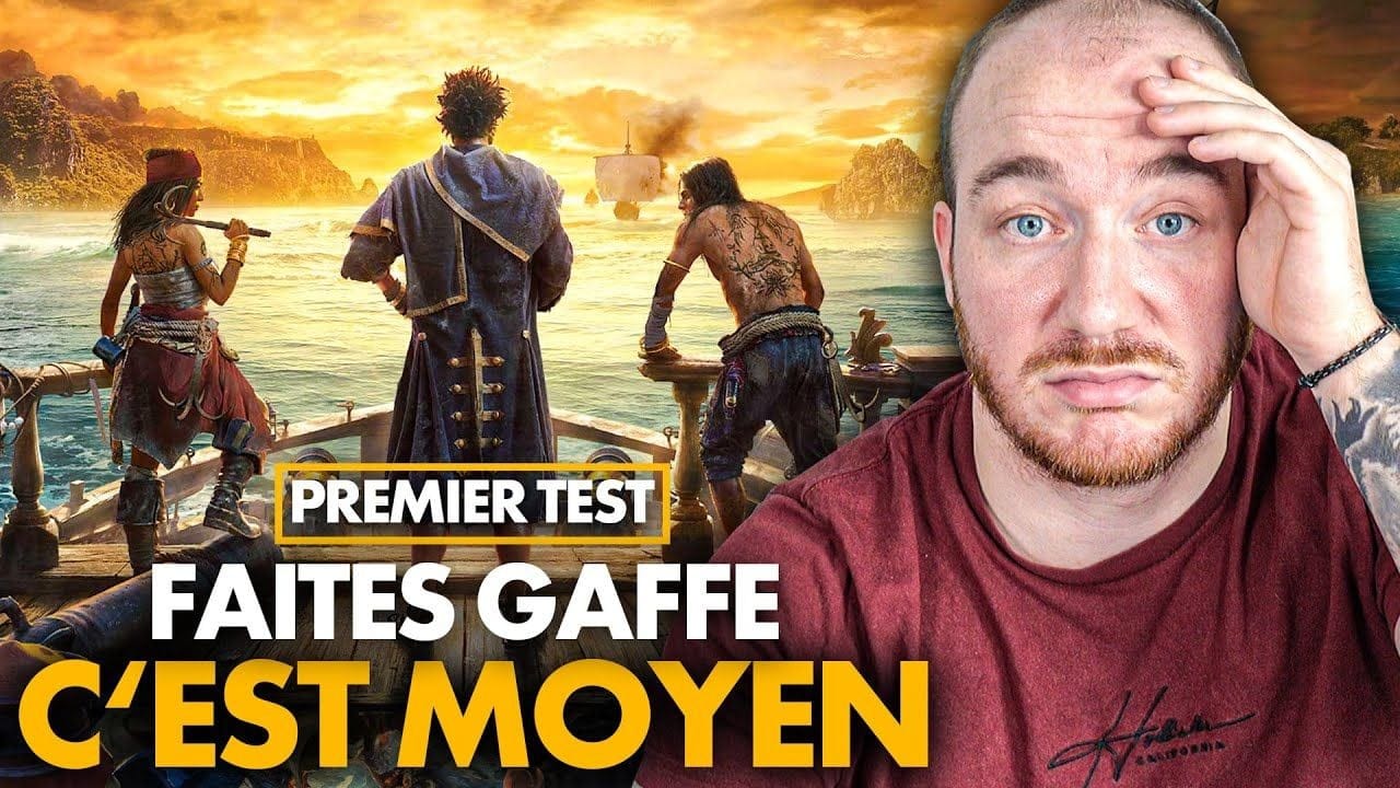 PREMIER TEST Skull & Bones : Vous pouvez RESTER sur SEA OF THIEVES... 🏴‍☠️ Notre AVIS COMPLET