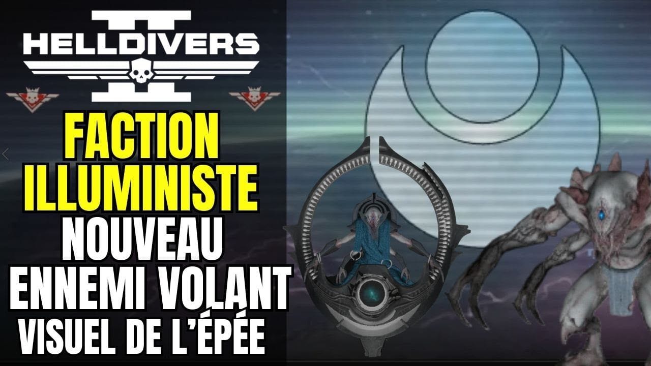 La Faction ILLUMINISTE ARRIVE dans Helldivers 2 !  Épée + NOUVEAU ENNEMIS VOLANT | Patch note et MAJ