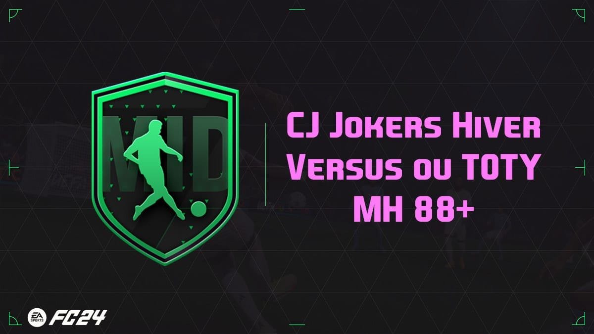 EA FC 24, solution DCE Choix Joueur Winter Wildcards ou FC Versus ou Mentions Honorables de la TOTY 88+ - Guides - Gamosaurus