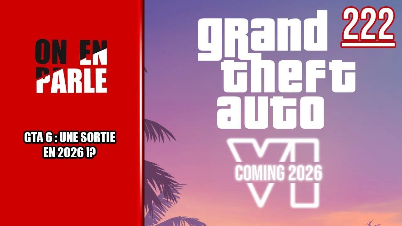 GTA 6 : UNE SORTIE EN 2026 ? QU'EN EST-IL VRAIMENT ?