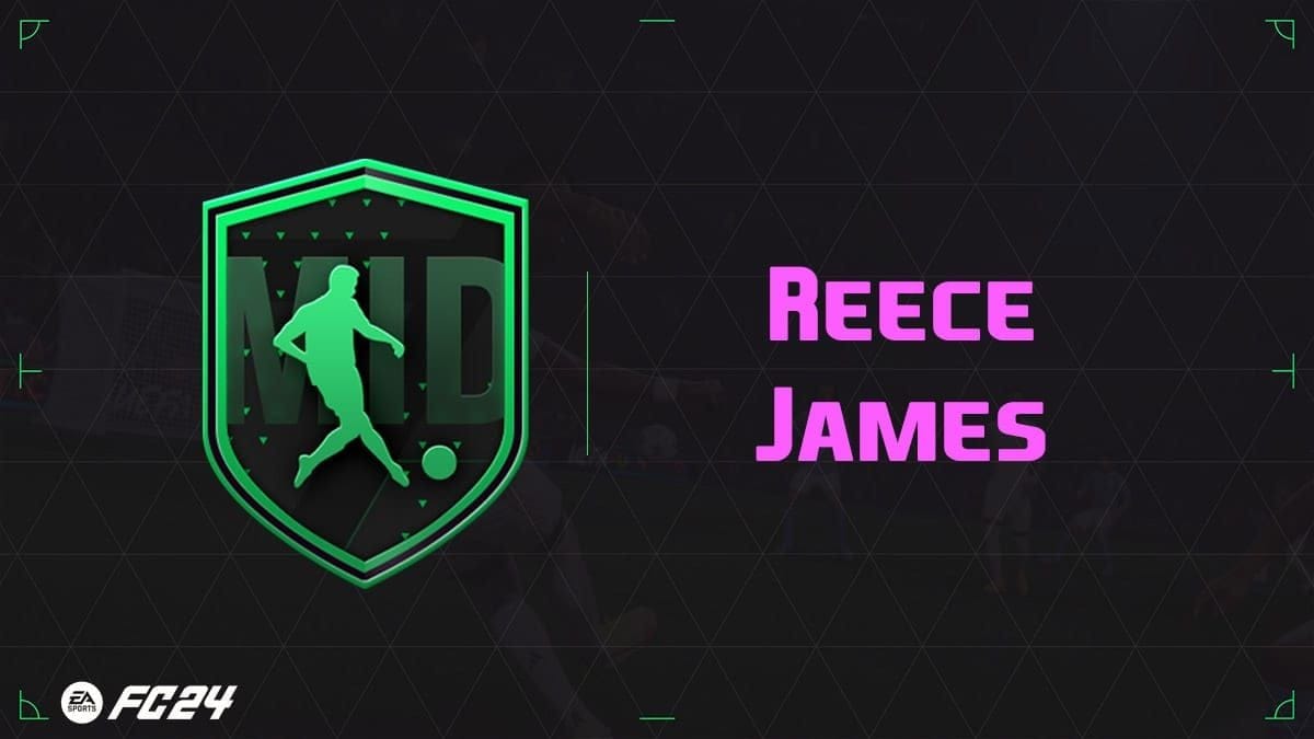 EA FC 24, solution DCE Reece James - Guides - Gamosaurus