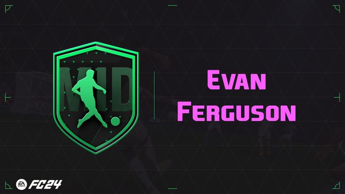 EA FC 24, solution DCE Evan Ferguson - Guides - Gamosaurus