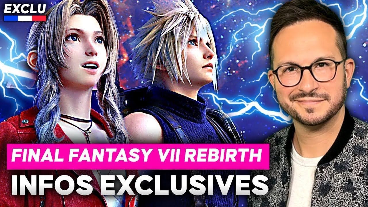 EXCLUSIF 🚨 Final Fantasy 7 Rebirth : infos inédites avec Hamaguchi et Kitase (Unreal Engine, FF6...)