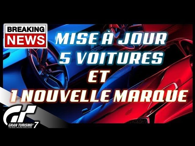 🔥🔥🔥 GRAN TURISMO 7 - Mise à jour en approche - 5 voitures + Une nouvelle marque 🔥🔥🔥
