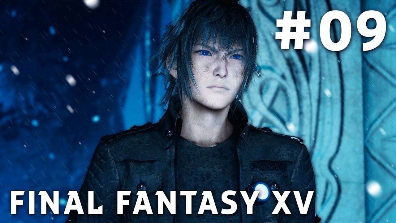 Final Fantasy XV - FR | Episode 9 : Lion des Glaces ( PS4 Pro )
