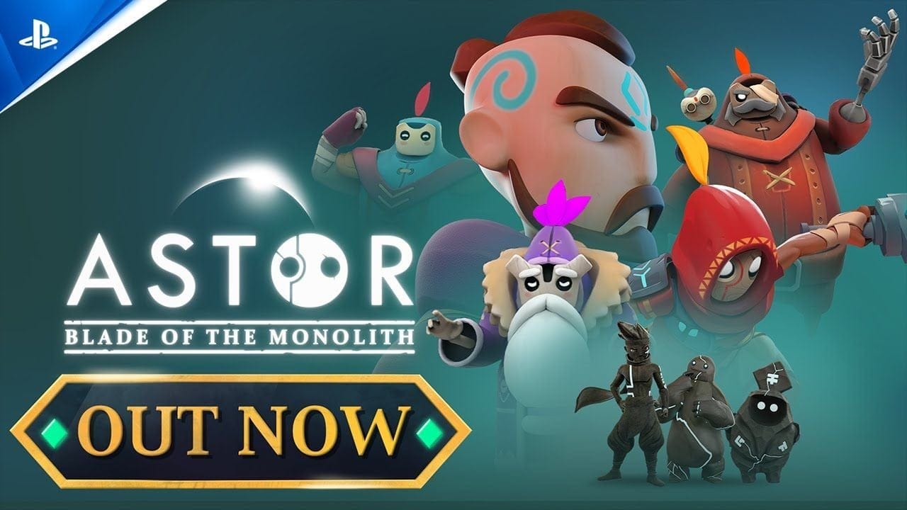 Astor: Blade of the Monolith - Launch Trailer | PS5 & PS4 Games