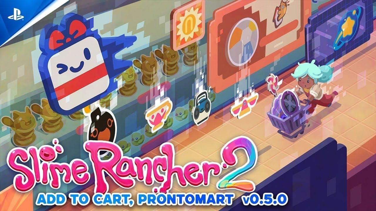 Slime Rancher 2 - Add to Cart, ProntoMart Content Update | PS5 Games