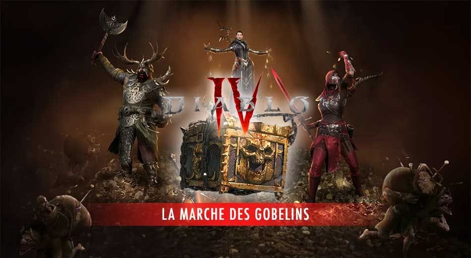Diablo 4 tout savoir sur l’événement anniversaire « La Marche des Gobelins » et « Bénédiction de