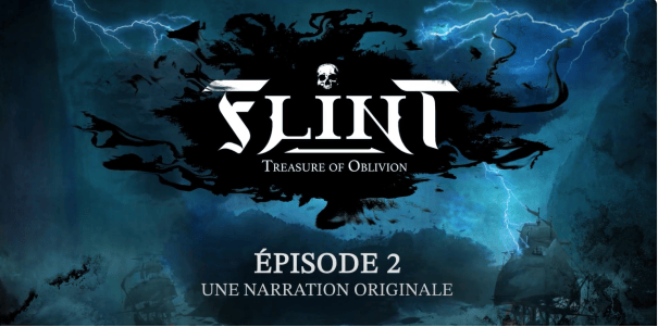 GEEKNPLAY - Flint: Treasure of Oblivion - Le RPG tactique au style BD dévoile son deuxième making of