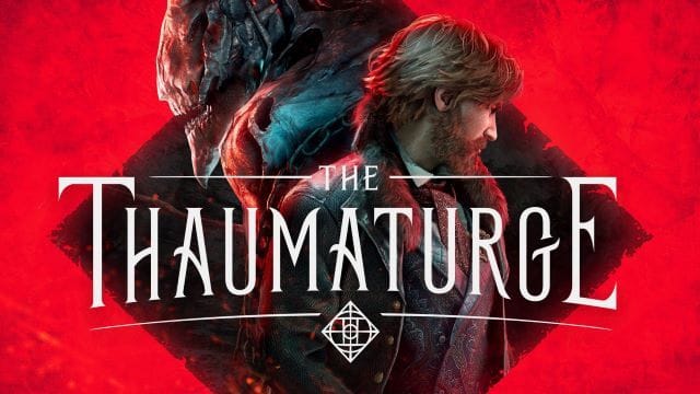 GEEKNPLAY - The Thaumaturge - Le jeu débarque en édition physique Signature durant l'automne 2024
