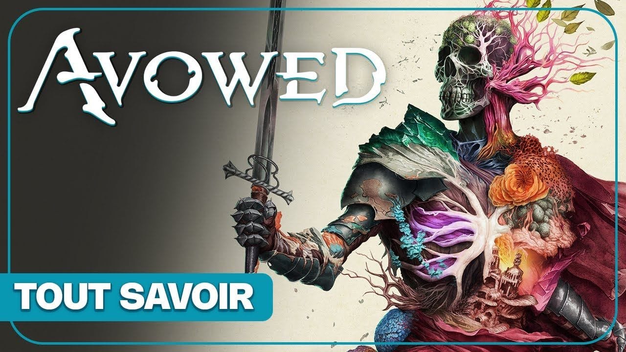 AVOWED : Gameplay, durée de vie, date, univers... Tout sur le RPG d'Obsidian !