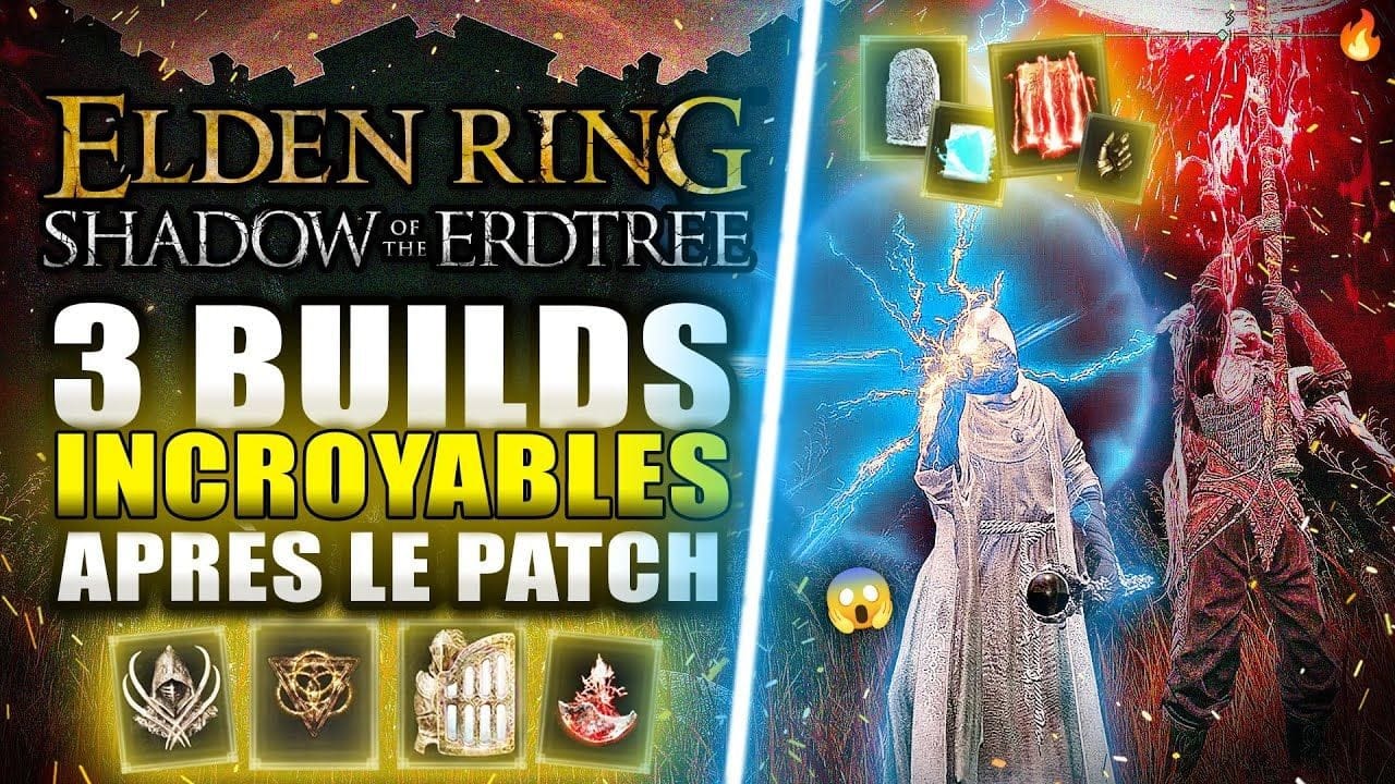 Elden Ring DLC ​​- 3 des MEILLEURS Nouveaux BUILDS après les Nerfs (Shadow of Erdtree Patch 1.12.3)