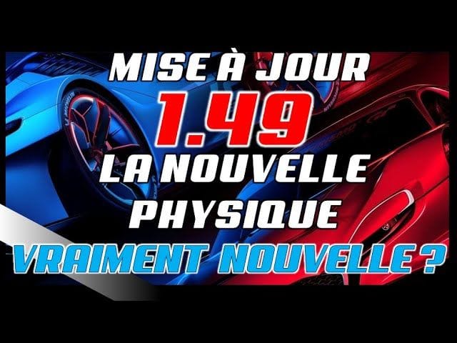 🔥🔥GRAN TURISMO 7 - La physique de la mise a jour 1.49 à fuité (Vraiment nouvelle???)
