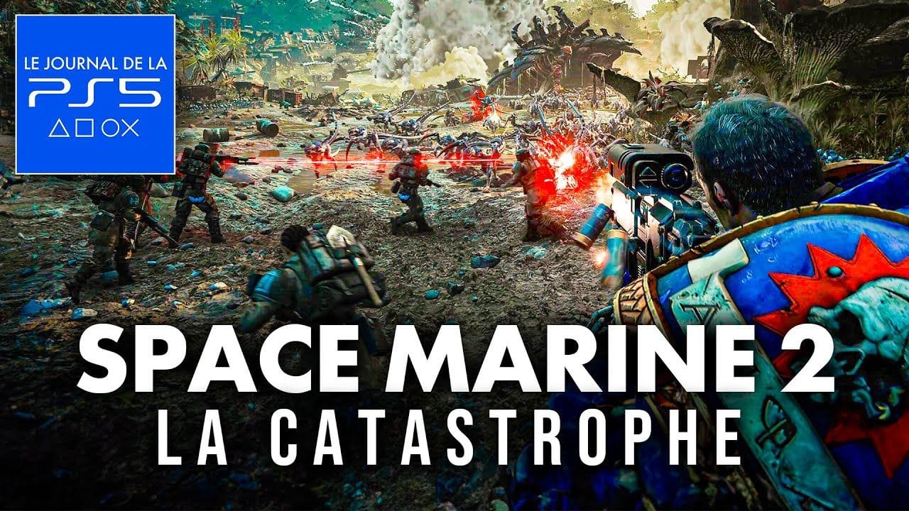 PS5 : Mauvaise nouvelle pour les DÉVELOPPEURS de SPACE MARINE 2 😢