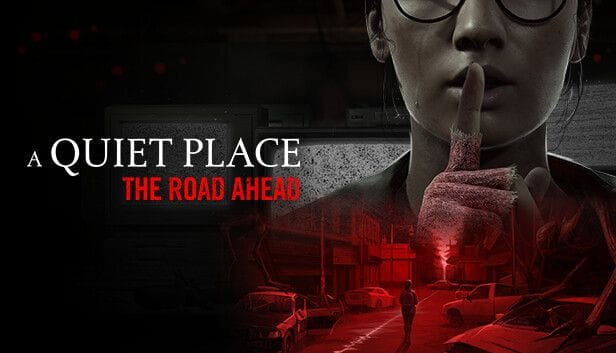 GEEKNPLAY - A Quiet Place : The Road Ahead - S'offre une longue et intrigante vidéo de gameplay