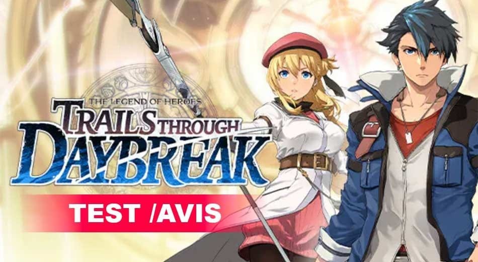 Test / avis de The Legend of Heroes Trails Through Daybreak dans sa version PS5 | Generation Game