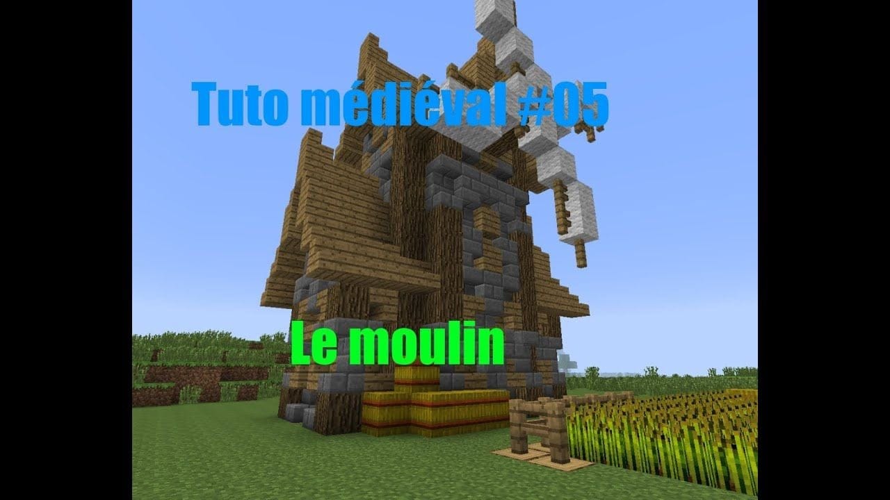 Minecraft - Construire un village médiéval de A à Z #05 - Le moulin