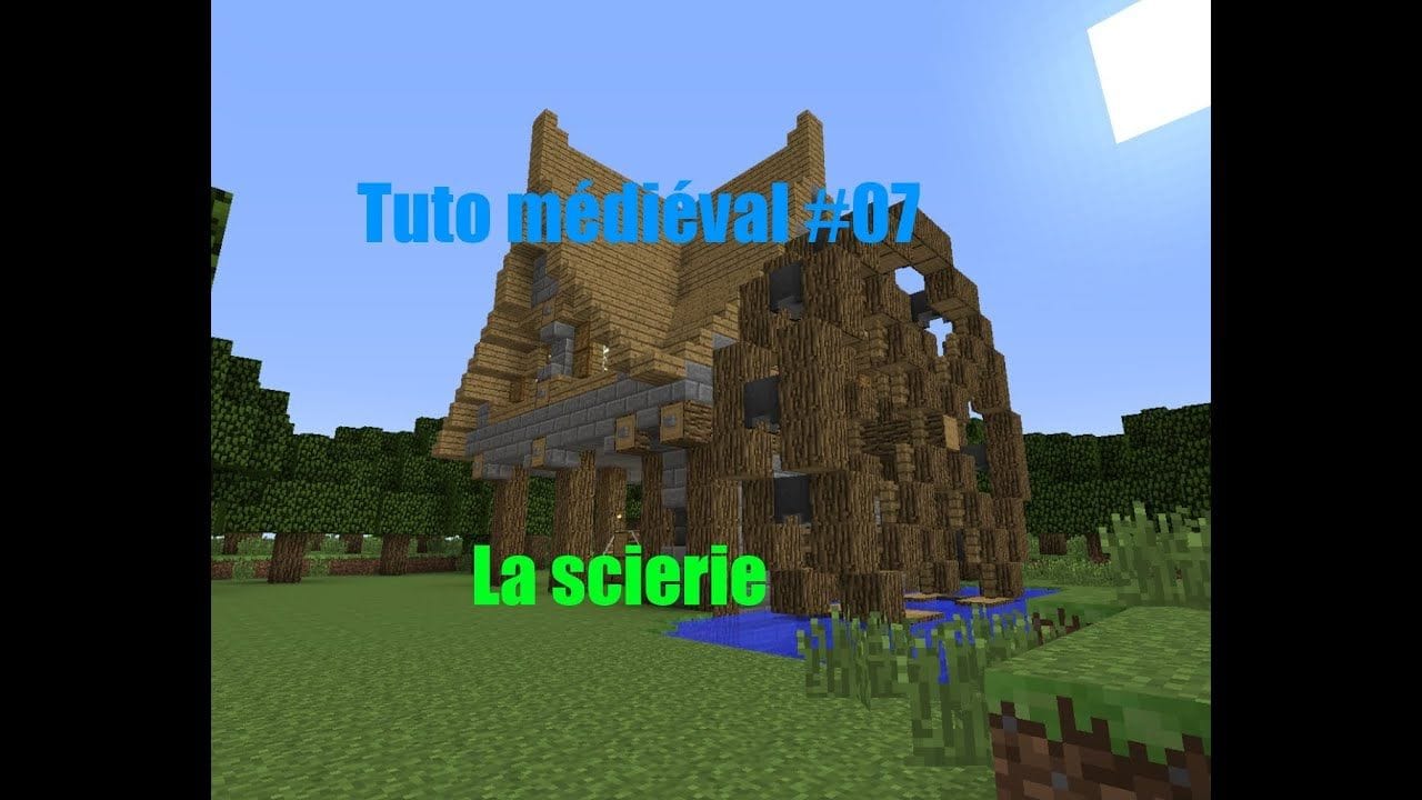 Minecraft - Construire un village médiéval de A à Z #07 - La scierie 1/2