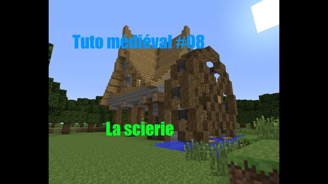 Minecraft - Construire un village médiéval de A à Z #08 - La scierie 2/2
