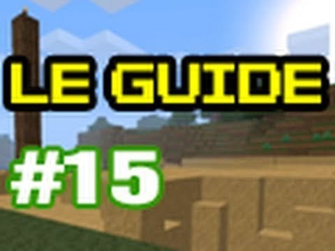 Guide pour bien débuter à Minecraft - Tutoriel FR : épisode 15