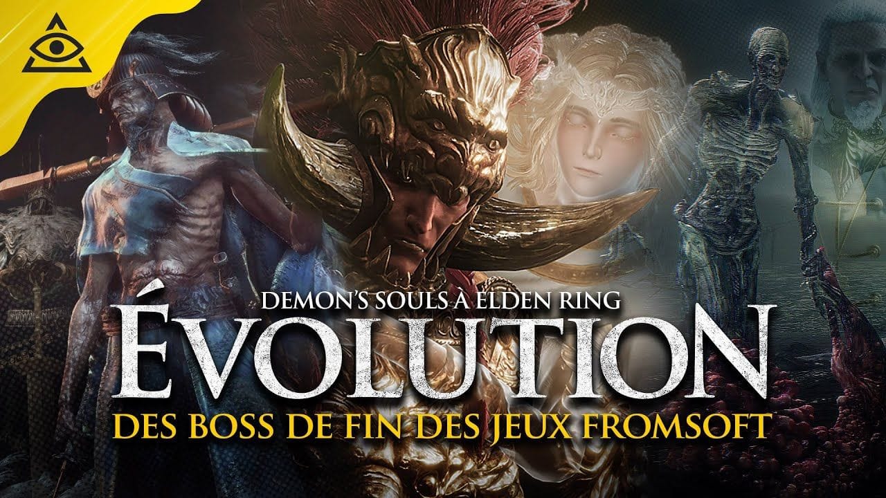 Comment ont évolué les BOSS de FIN des Souls de FROMSOFTWARE