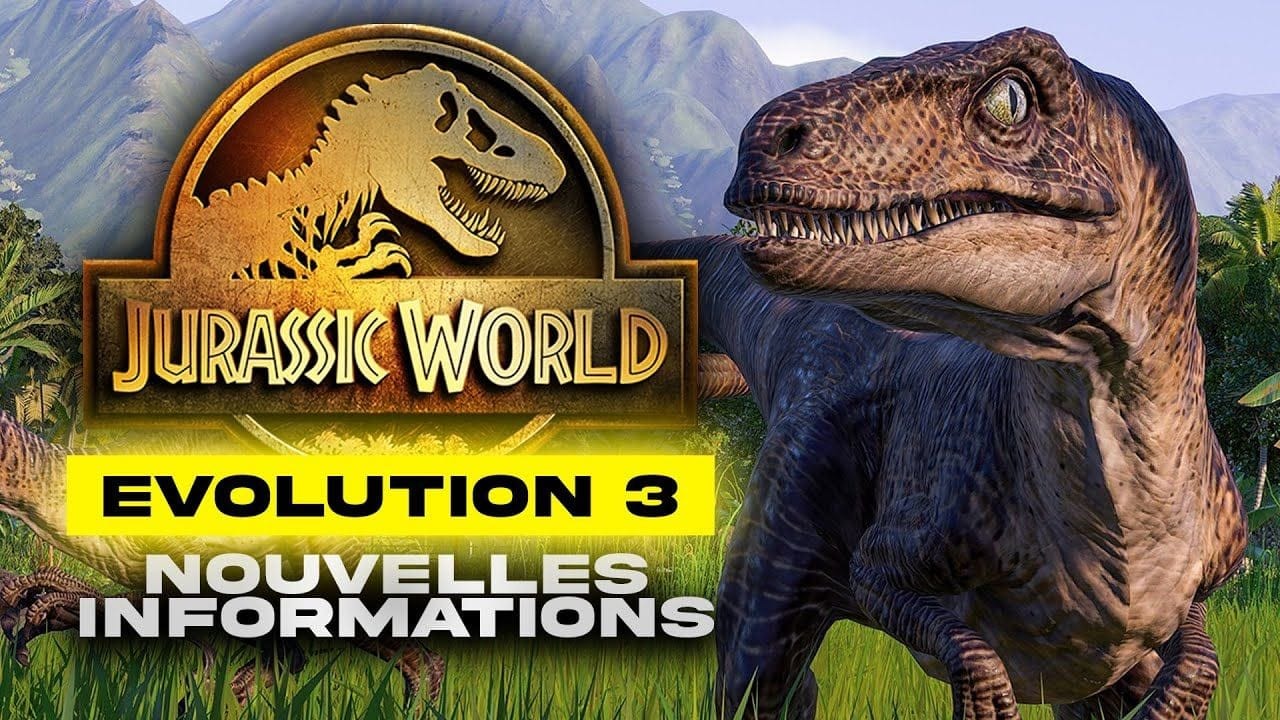 JURASSIC WORLD EVOLUTION 3 : de NOUVELLES INFORMATIONS sur le jeu 🦖