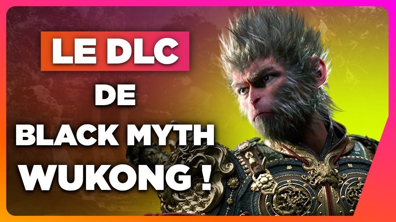 Black Myth Wukong : le DLC prometteur arrive à grands pas ! 🔥 NEWS du 17/09/2024