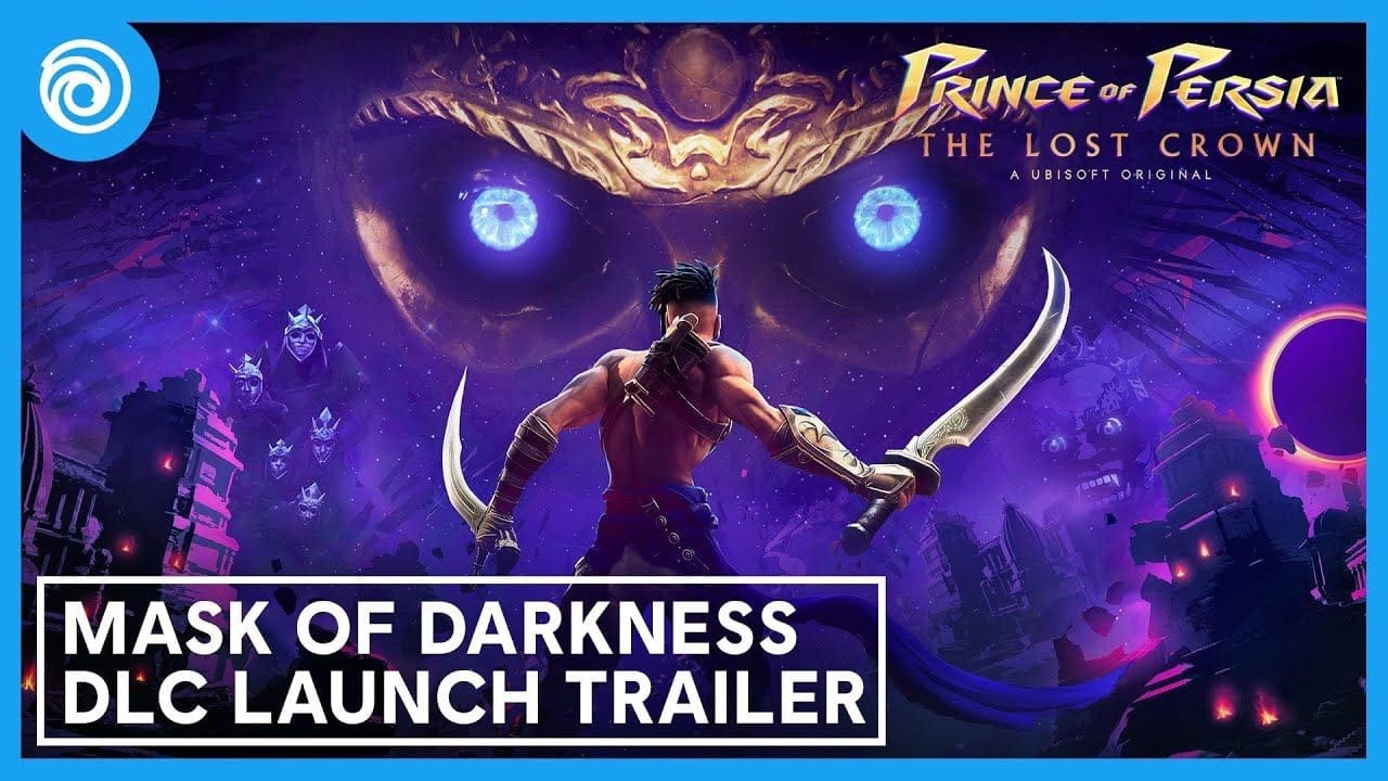 Prince of Persia: The Lost Crown a sorti son gros DLC Mask of Darkness