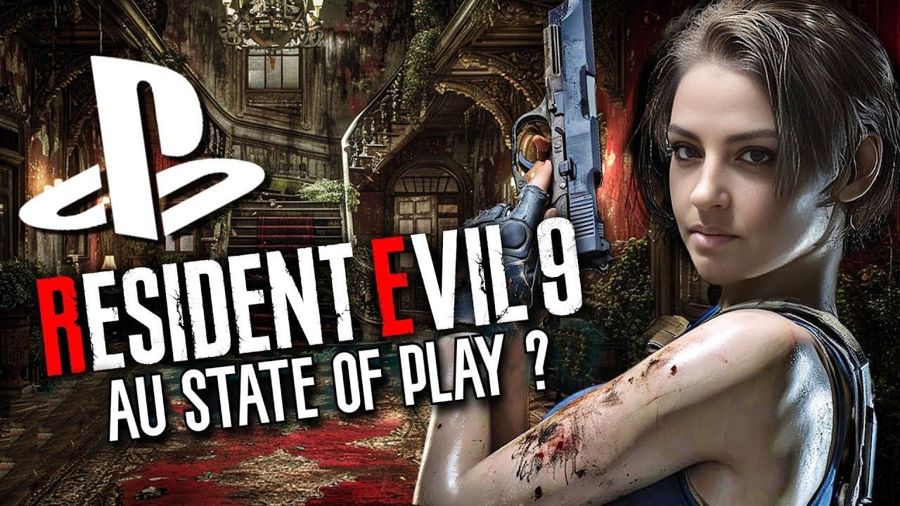 Resident Evil 9 : annonce imminente au State of Play ???