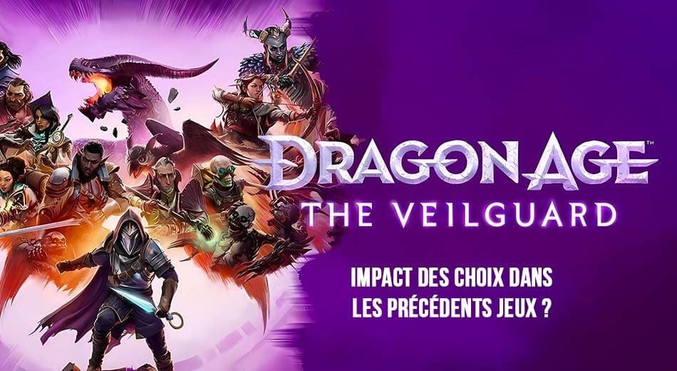 Les choix dans les anciens Dragon Age auront-ils un impact dans Dragon Age The Veilguard ? | Generation Game