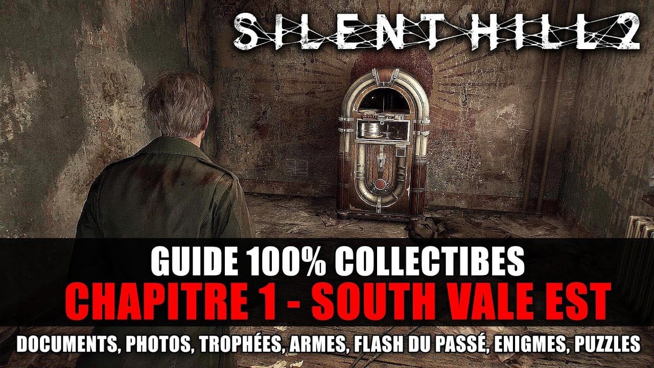 Silent Hill 2 REMAKE : Guide 100% Collectibles - 1 : South Vale EST (Documents, Photos, Trophée...)