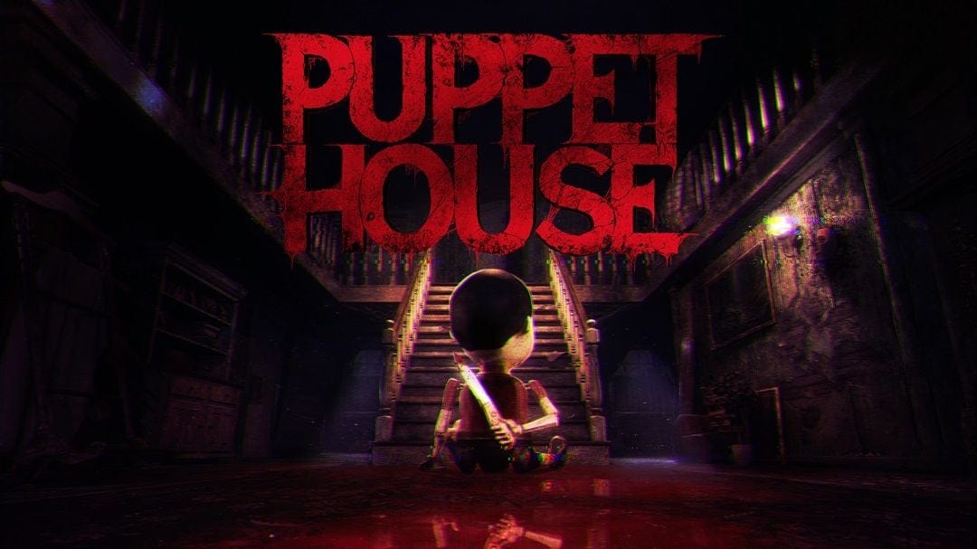 GEEKNPLAY - Puppet House - Le jeu d’horreur rétro s'offre un trailer de lancement pour sa sortie sur consoles et PC