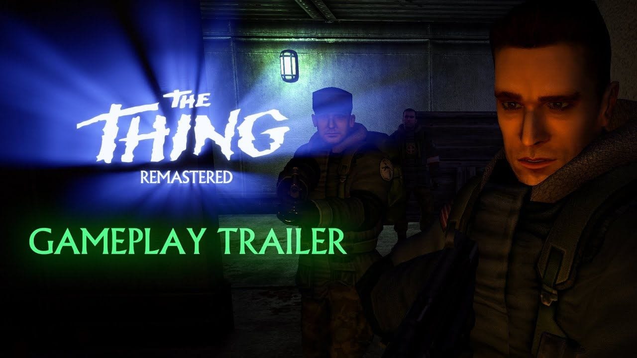 The Thing: Remastered revient nous faire frissonner avec une nouvelle vidéo de gameplay