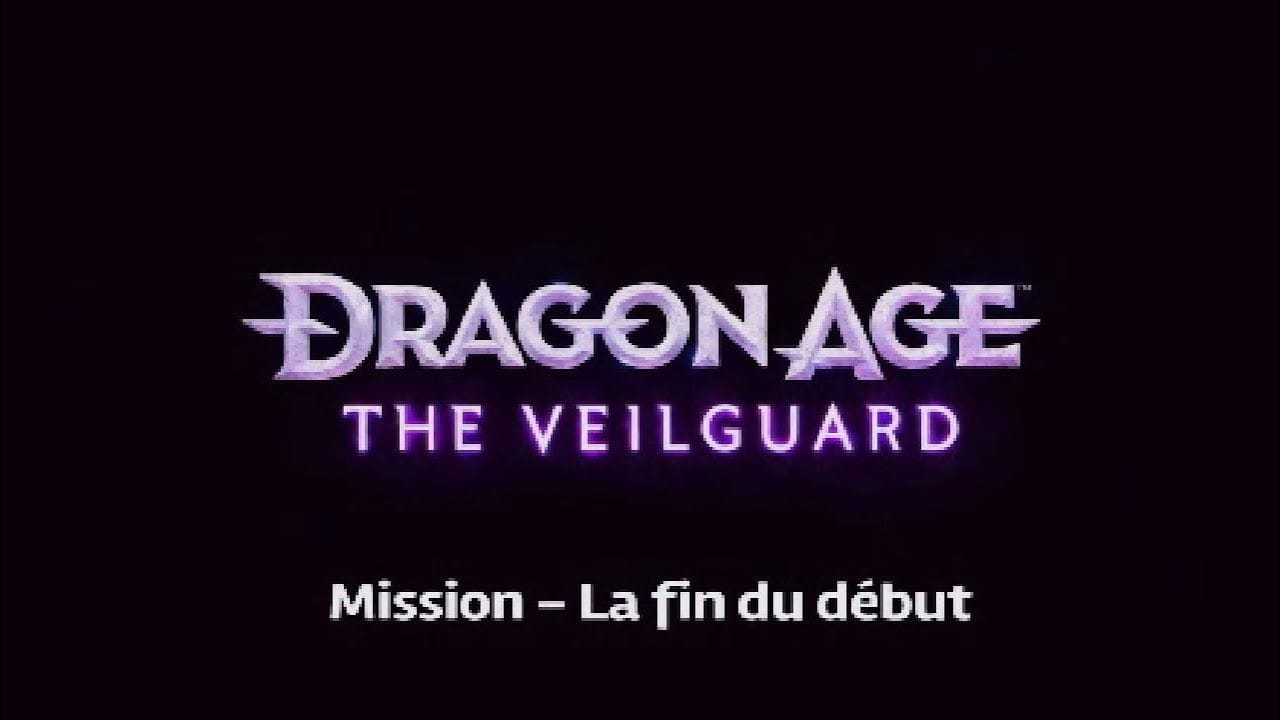 Dragon Age : The Veilguard Mission - La fin du début