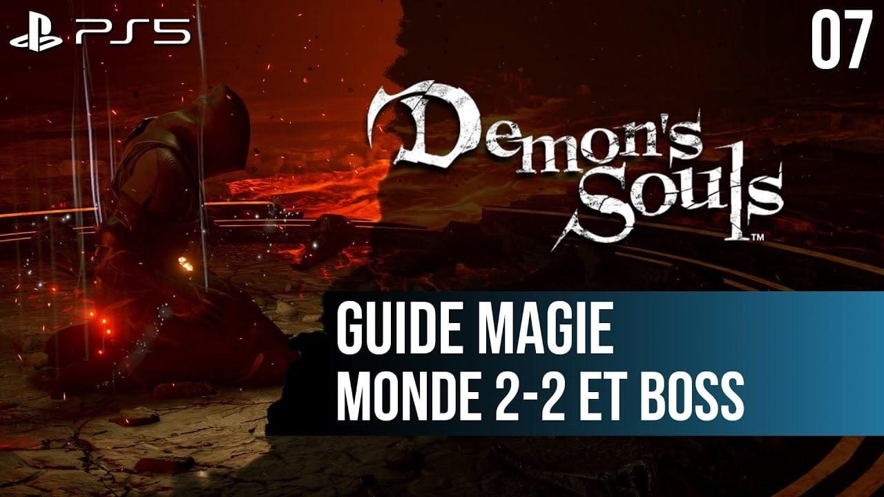 #07 Guide Demon's Souls PS5 : 2-2 La Ville-Tunnel, Boss et tendance Pure Blanche