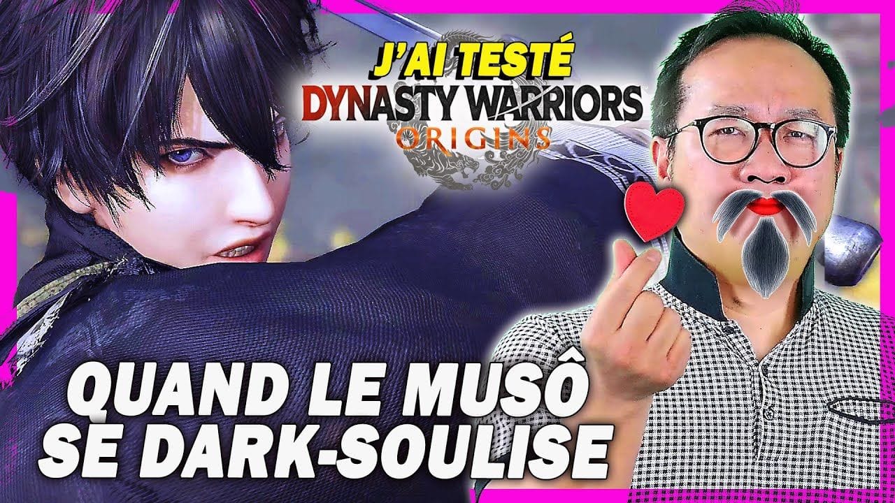 J'ai testé Dynasty Warriors Origins : UN REBOOT QUI A TOUT COMPRIS ! Fini de copier l'Occident !