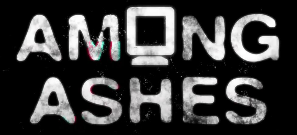 Among Ashes - Plongez dans un jeu d'horreur psychologique entre réalité et fiction