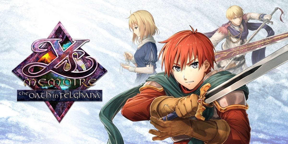 Test Ys Memoire The Oath in Felghana : un remaster premium, à petit prix
