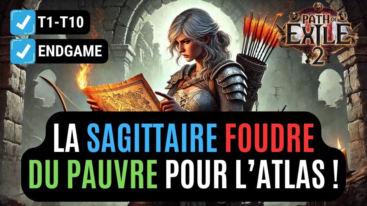 Le Build Rôdeuse Sagittaire Pour Débuter Le Endgame En Etant Pauvre (3 liens max et pas d'unique) !