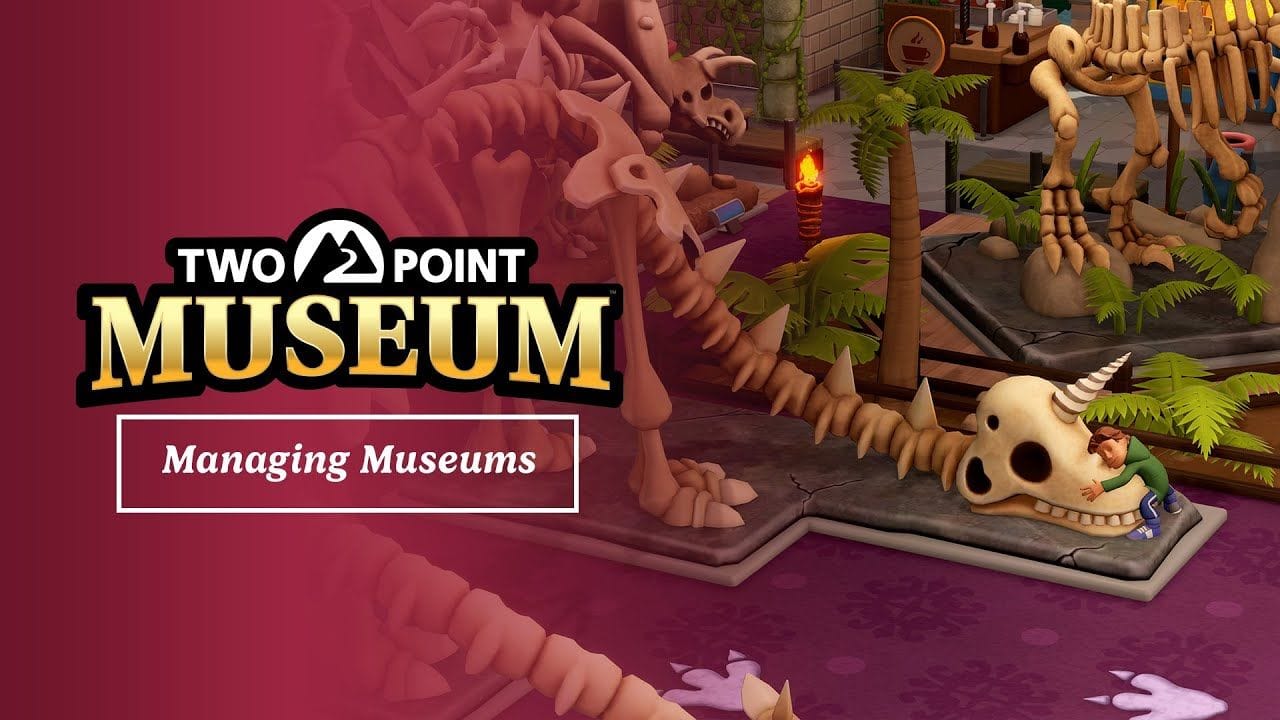 Two Point Museum | Museum Management