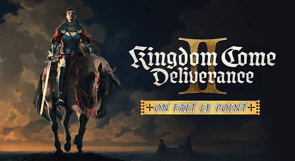 On fait le point sur Kingdom Come Deliverance 2 avant sa sortie dans quelques jours | Generation Game