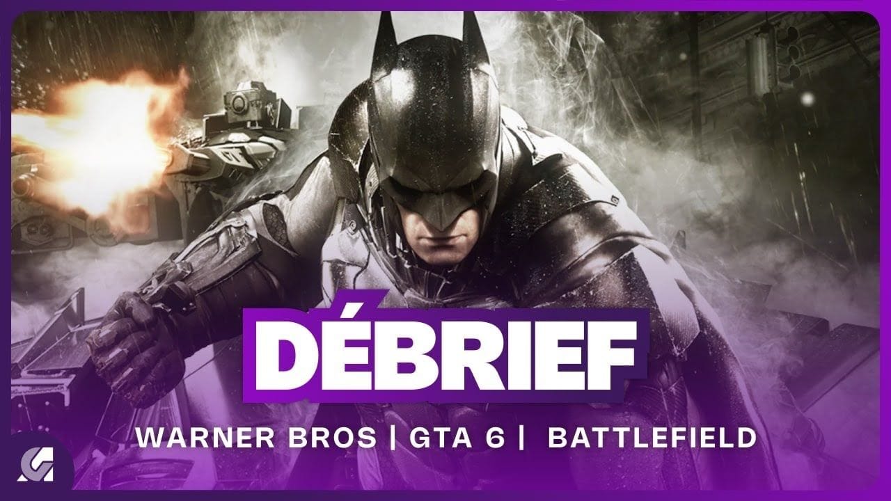 GTA 6, Battlefield, Wonder Woman, Onimusha et un nouveau Batman | DEBRIEF