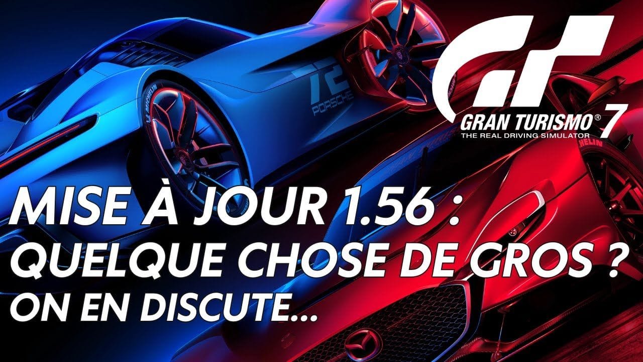 Gran Turismo 7 - Màj 1.56 : quelque chose de gros ? On en discute