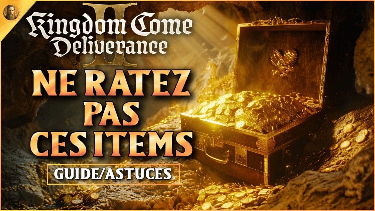 CES ITEMS A NE PAS MANQUER ! Kingdom Come Deliverance 2 🔥